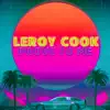 Leroy Cook - Prove to Me - Single